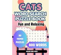 Cats Word Search Puzzle Book: Cozy Brain-Teasing Fun for Cat Lovers of All Ages