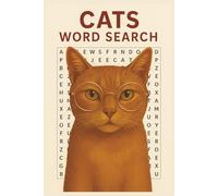 Cats Word Search Puzzle Book: Easy-to-Read Print (6×9″, 110 Pages, 55 Puzzles) - Ideal Vacation & Holiday Gift