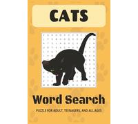 Cats Word Search Puzzle Book: Easy to Read Print | 6 x 9 inches, 144 pages | 70+ puzzles - Gift for Vacations, Holidays, and Relaxing Times