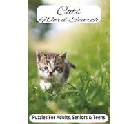 Cats Word Search Puzzle Book: The Ultimate Word Search Puzzle Book for Cat Lovers and Feline Fanatics