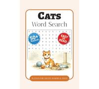 Cats Word Search Puzzle Book: Word Searches with Easy-to-Read Print about Cat Breeds, Kittens, Cat Care, and More | 6 x 9 Inches, 110 Pages | 50+ Puzzles... Gift for Vacations, Holidays, and Free Time