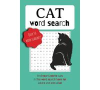 Cats Word Search Puzzle Book: Word Searches with Easy to Read Print About Cats, Cat Pop Culture and Cat History | 6x9 inches, 110 Pages | 50+ Pages... ... for Vacations, Holidays and Low-Tech Moments