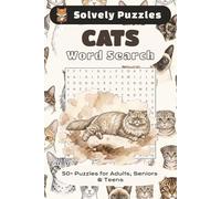 Cats Word Search Puzzle Book: Word Searches with Easy to Read Print about Cats, Famous Cats, All Things Cat Related and More | 6x9 inches, 110 pages | ... Gift for Vacations, Holidays and Free Time