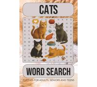 Cats Word Search Puzzle Book: Word Searches with Easy to Read Print about Cats, Kittens, Breeds, Cat Care and more | 6x9 inches, 110 pages | 50+ Fun ... Kids, Adults and Seniors | Solutions Included