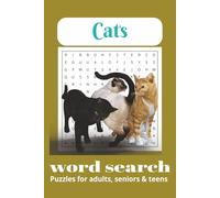 Cats Word Search Puzzle Book: Word Searches with Easy to Read Print about Cats, Kittens, Cat lovers and More | 6x9 inches, 110 pages | 50+ Puzzles … Gift for Vacations, Holidays and Free Times