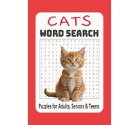 Cats Word Search Puzzle Book: Word Searches with Easy to Read Print about Cats, Kittens, Felines and More | 6x9 Inches, 110 Pages | 50+ Puzzles...Gift for Vacation, Holidays and Free Times