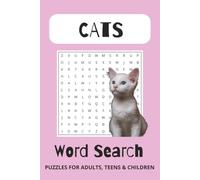 Cats Word Search Puzzle Book: Word Searches with Easy to Read Print about Cats, Kittens, Pets and More | 6x9 inches, 110 pages | 50+ Puzzles … Gift for Catlovers, Petowners, Kittenlovers and Others