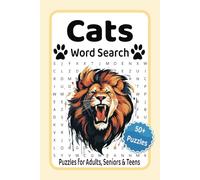 Cats Word Search Puzzle Book: Word Searches with Easy to Read Print about Cats, Wild Cats, Big Cats and more | 6x9 inches, 110 pages | 50+ puzzles … Gift for Vacations, Holidays and Free Times.