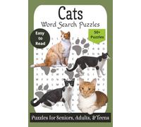 Cats Word Search Puzzles: Easy to Read Word Search Puzzle Book About Cats, Wild Cats, Domestic Cats, and More | 110 Pages | 50+ Puzzles | 6x9 inches | Perfect for Vacations, Holidays, & Relaxation