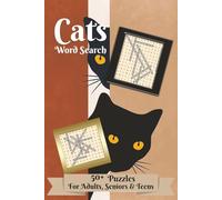 Cats Word Search: Word Search Puzzles with Easy-to-Read Print about Cats, Feline Family, Cat Accessories and More, 6x9 inches, 120 pages, 50+ Puzzles…Gift for Vacations, Holidays, and Relaxation