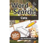Cats Word Search: Words and Definitions of Cats: Word Puzzle Book | 110+ pages | 50+ puzzles | 6x9 | Purr-fect fun! Easy to find! (Learning)