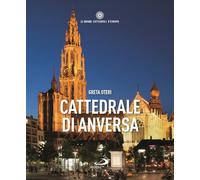 Cattedrale di Anversa (Guide San Paolo)