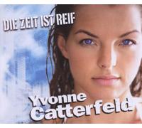 Catterfeld,Yvonne - Die Zeit Ist Reif/Basic