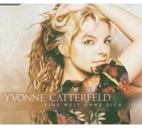 Catterfeld, Yvonne - Eine Welt Ohne Dich [Import]