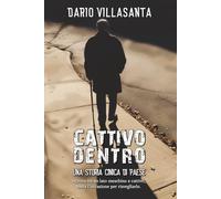 Cattivo dentro: una storia cinica