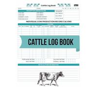 Cattle Log Book: Track Expenses, Sales, Breeding, Calving, Medical Treatments, Production & Daily Planning