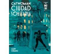 Catwoman: Ciudad Solitaria Vol. 3