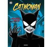 Catwoman: La historia de su origen