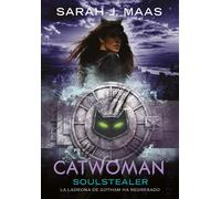 Catwoman: Soulstealer | Sarah J. Maas