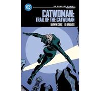 Catwoman: Trail of the Catwoman: DC Compact Comics Edition