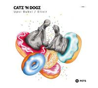 Catz 'N Dogz - Upsi Bubsi,Elixir [Vinilo]