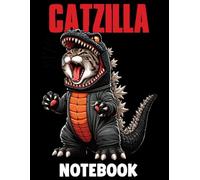 Catzilla Kitty Notebook: Fun & Whimsical Writing Journal For Girls, Cat Lovers, And Creative Kids, Perfect Gift For Cat Moms & Dads, Students, And ... Book, Journal) (8.5 x 11 Large) (100 Pages)