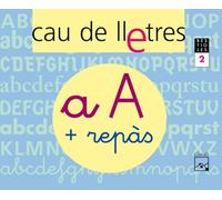 CAU DE LLETRES. Quadern 2. Lectoescriptura