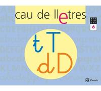 CAU DE LLETRES. Quadern 6. Lectoescriptura