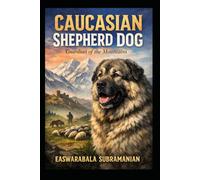 Caucasian Shepherd Dog (Dogs)