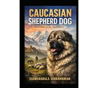 Caucasian Shepherd Dog (Dogs)