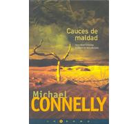 CAUCES DE MALDAD: DETECTIVE HARRY BOCH: 00000 (LA TRAMA)