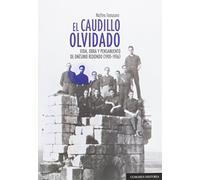 El Caudillo Olvidado