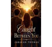 Caught Between You