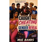 Caught Cheating at the Gender Reveal: A Crystal Lakes Apartments Story