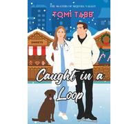 Caught in a Loop (The Skaters of Sequoia Valley)