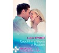 Caught In A Storm Of Passion (ebook)