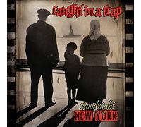 Caught In A Trap - goodnight New York