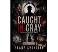 Caught in gray: Book 2: SHADOWS OF TRANSCENDENCE