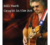 Caught in the Act by Bill Ward