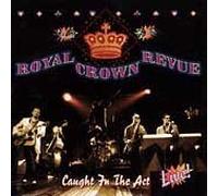 Caught In The Act by Royal Crown Revue (1998-06-02)