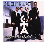 Caught In The Act - Greatest Hits & Remixes