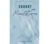 Caught in the Maelstroms: A Brother's Best Friend Story