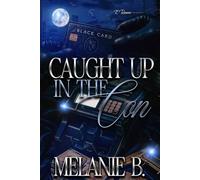 Caught Up In The Con