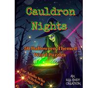 Cauldron Nights Word Search: 50 Halloween-Themed Medium Puzzles for Adults Who Love Witches & Magic (Large Print)