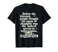 Causa de la Estupidez Ironic Internet Meme Camiseta