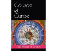 Causae et Curae: An English Translation of Causes and Cures
