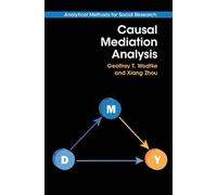 Causal Mediation Analysis (Analytical Methods for Social Research)
