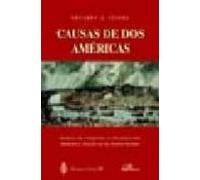 Causas De Dos Americas: Modelo De Conquista Y Colonizacion Hispan O E