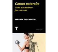 Causas naturales: Cómo nos matamos por vivir más (Noema)