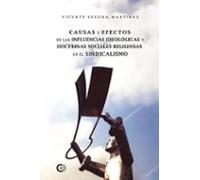 Causas Y Efectos De Las Influencias Ideológicas Y Doctrinas Sociales Religiosas En El Sindicalismo